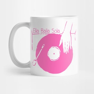 Spin Your Vinyl - Ella Baila Sola Mug